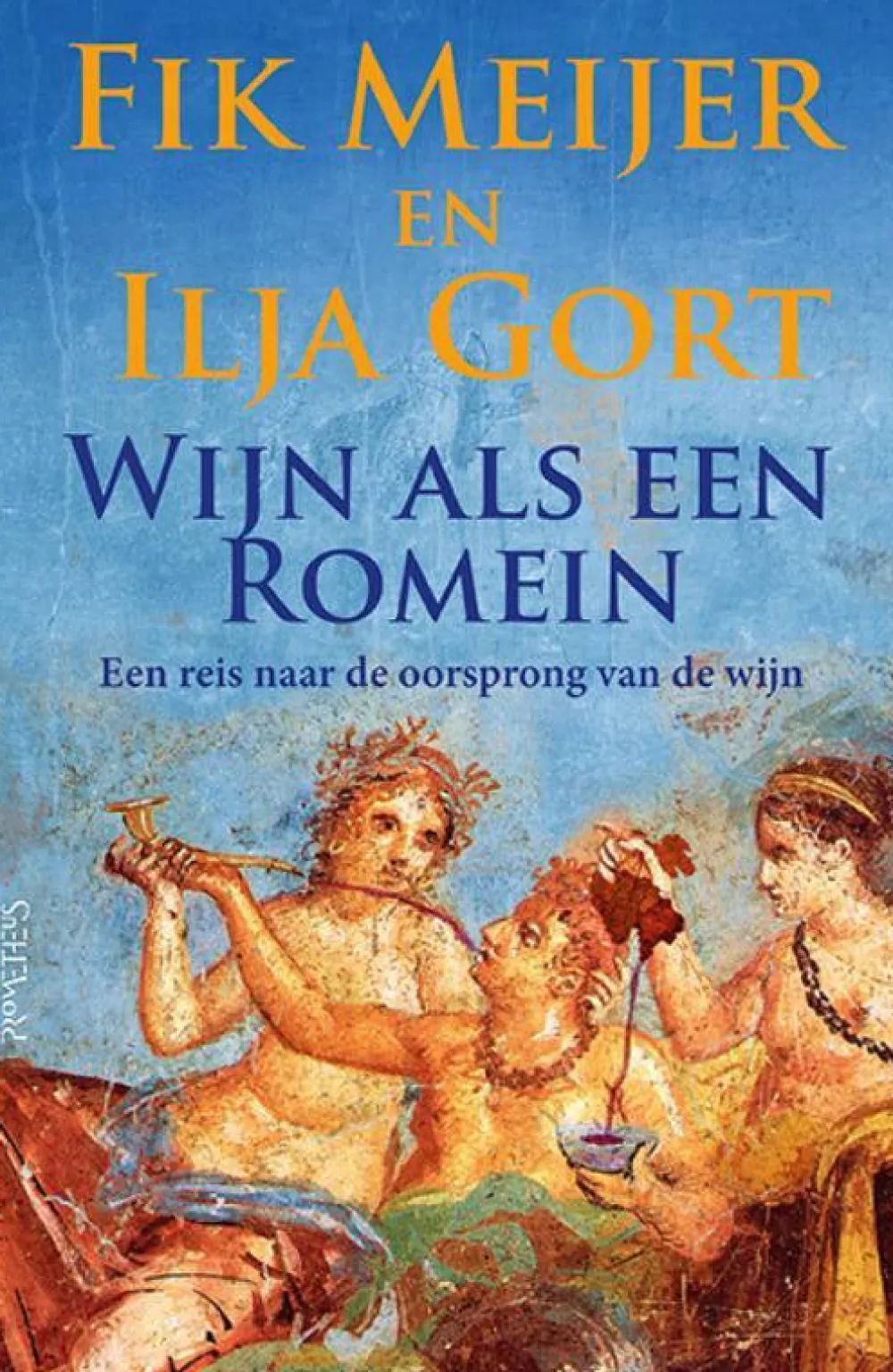 wehkamp Fik Meijer En Ilja Gort Wijn Als Een Romein