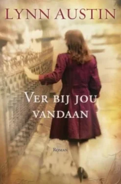 wehkamp Lynn Austin Ver Bij Jou Vandaan