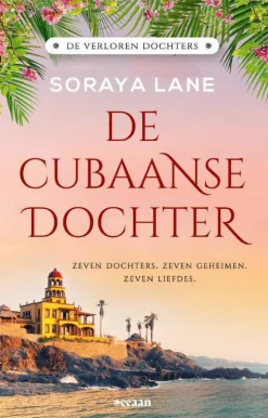 wehkamp Soraya Lane De Verloren Dochters: De Cubaanse Dochter