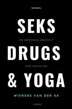 wehkamp Wieneke Van Der Aa Seks, Drugs & Yoga
