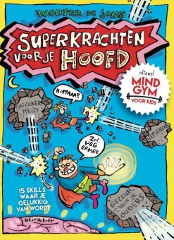 wehkamp Wouter De Jong Superkrachten Voor Je Hoofd: Mindgym Voor Kids